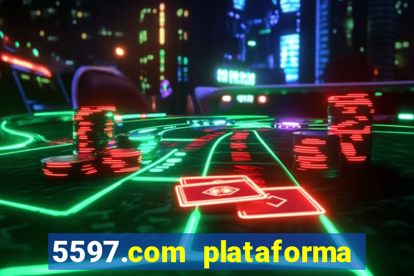 5597.com plataforma de jogos