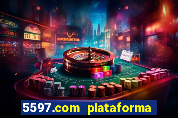 5597.com plataforma de jogos