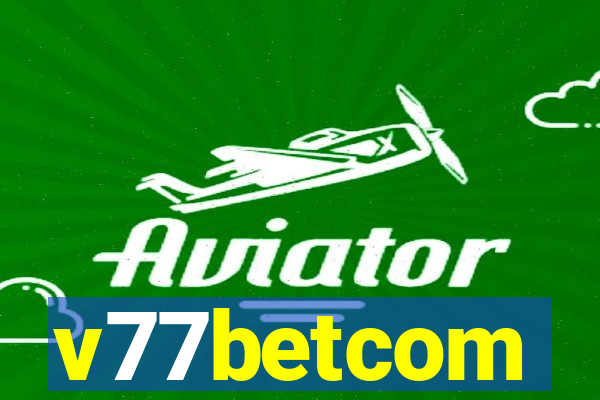 v77betcom