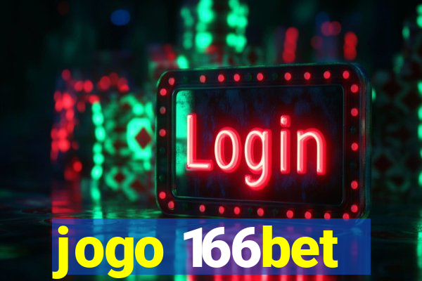 jogo 166bet
