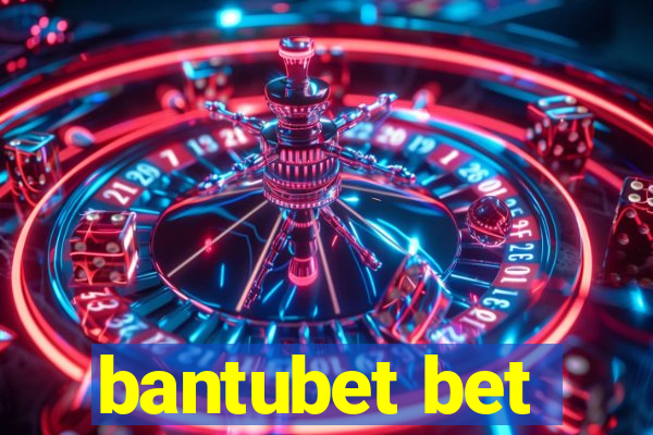 bantubet bet