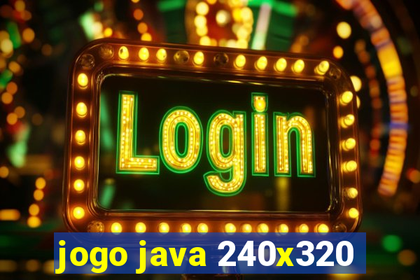 jogo java 240x320