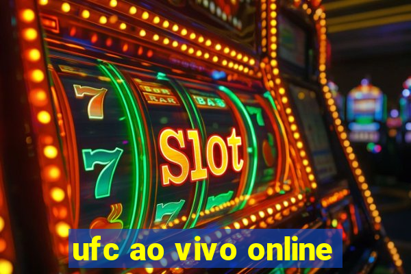 ufc ao vivo online