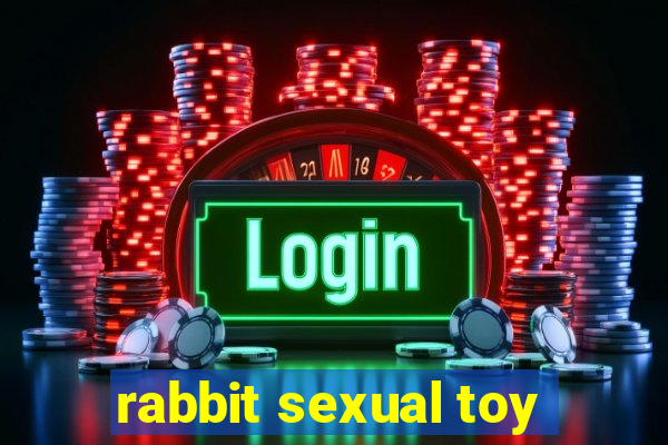 rabbit sexual toy