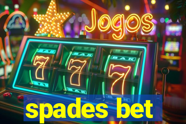 spades bet
