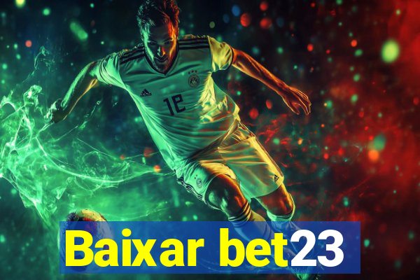 Baixar bet23