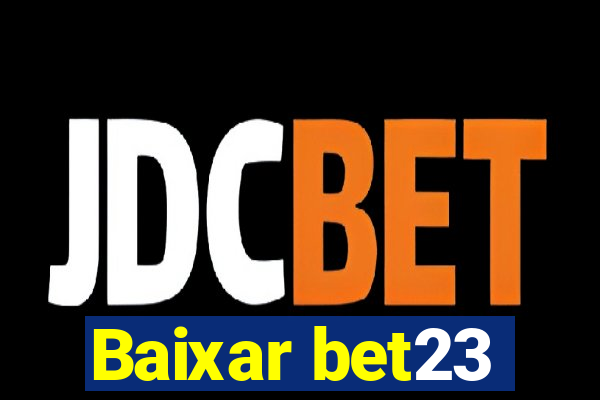 Baixar bet23