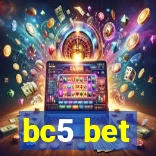 bc5 bet