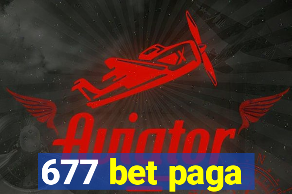 677 bet paga