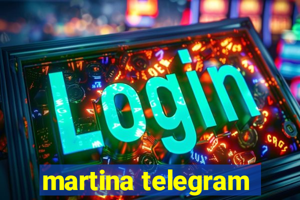 martina telegram