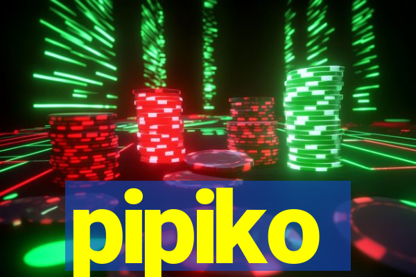 pipiko