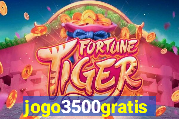 jogo3500gratis