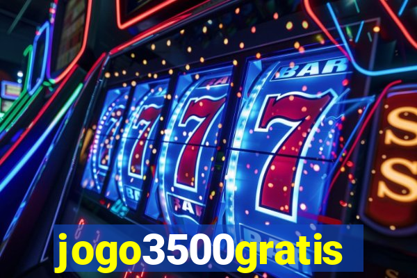 jogo3500gratis