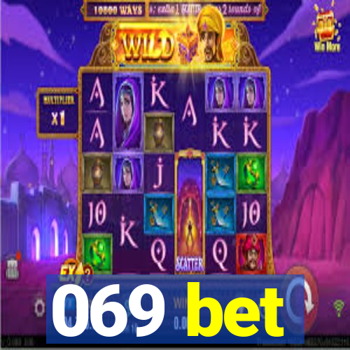 069 bet