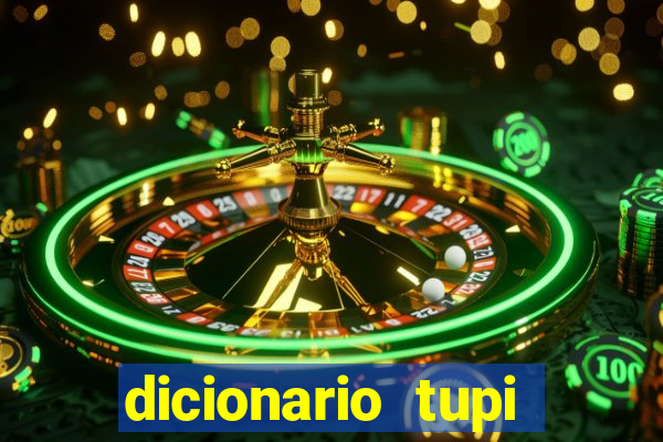 dicionario tupi guarani on line