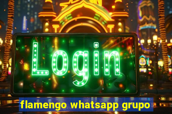 flamengo whatsapp grupo