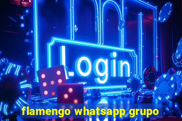 flamengo whatsapp grupo