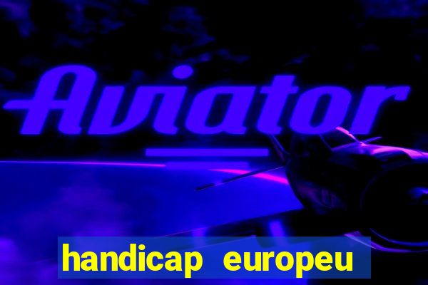 handicap europeu empate 1