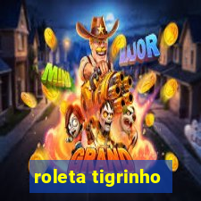roleta tigrinho