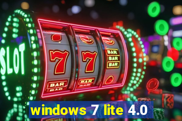 windows 7 lite 4.0