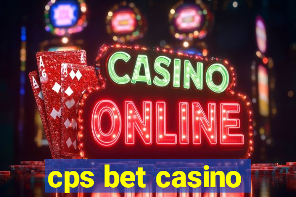 cps bet casino