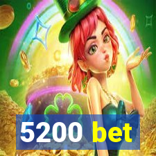 5200 bet