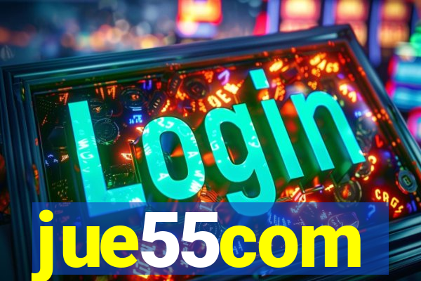 jue55com