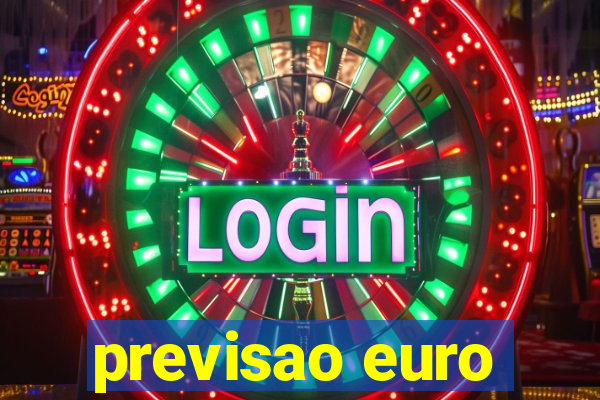 previsao euro
