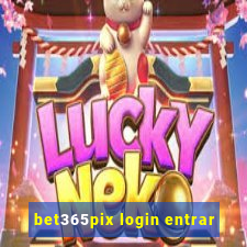 bet365pix login entrar