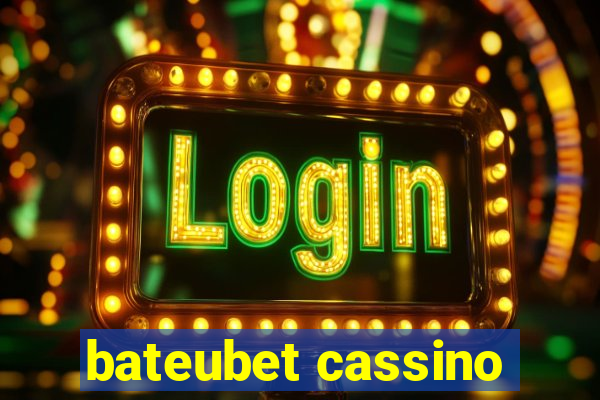 bateubet cassino
