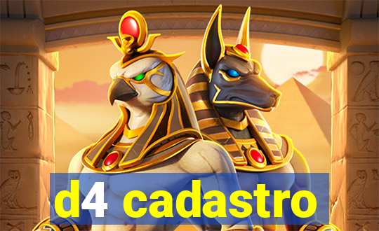 d4 cadastro