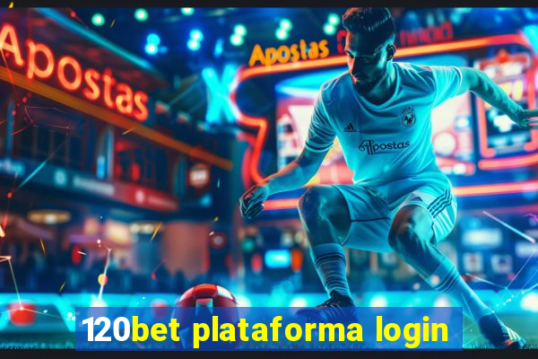 120bet plataforma login