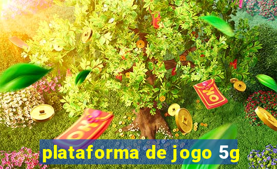 plataforma de jogo 5g