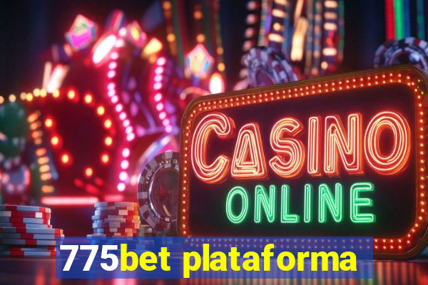 775bet plataforma