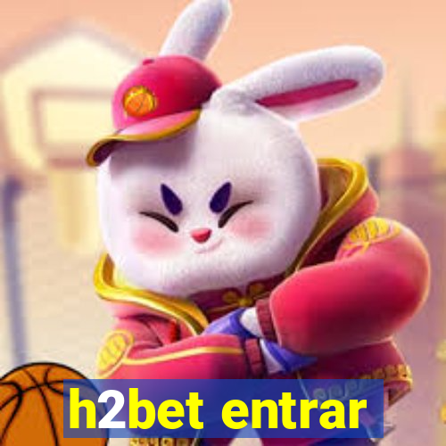 h2bet entrar