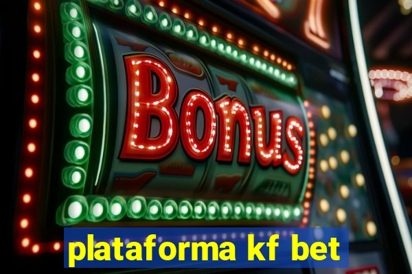 plataforma kf bet