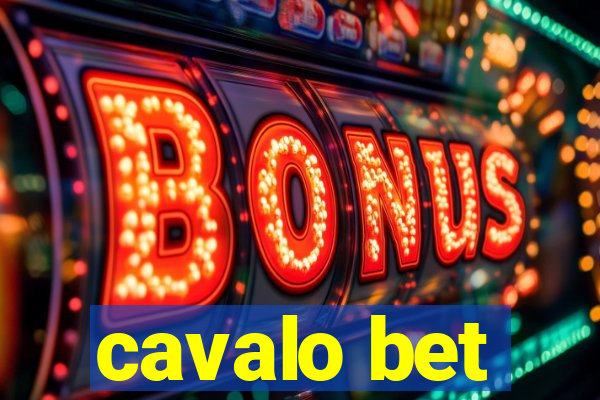 cavalo bet