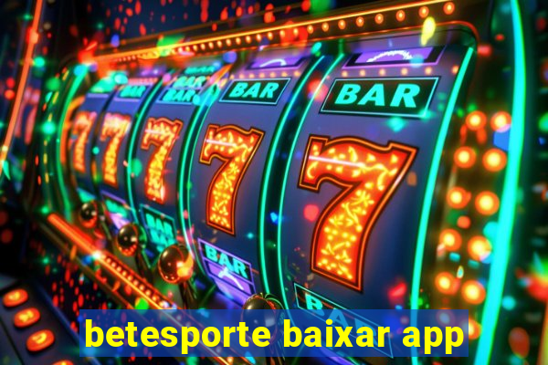 betesporte baixar app