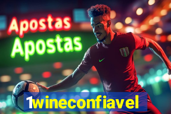 1wineconfiavel