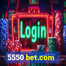 5550 bet.com