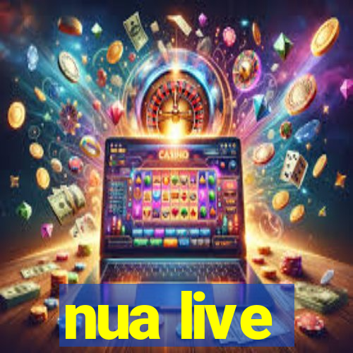 nua live