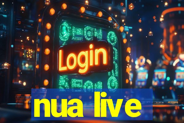 nua live