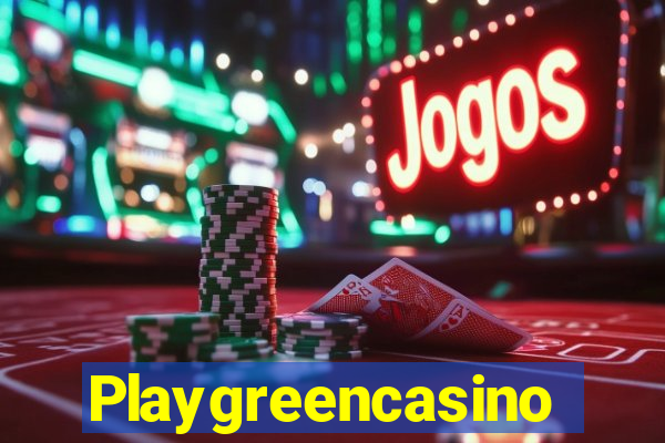 Playgreencasino