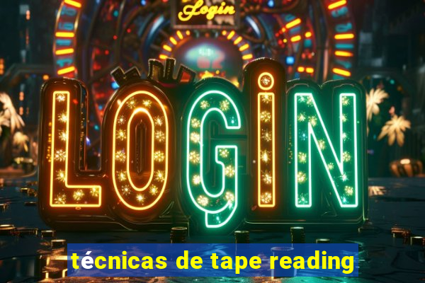 técnicas de tape reading