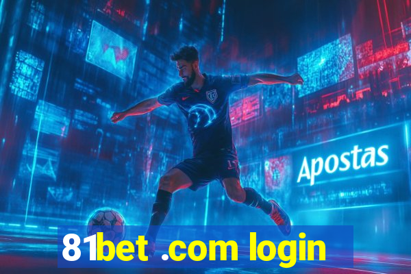 81bet .com login