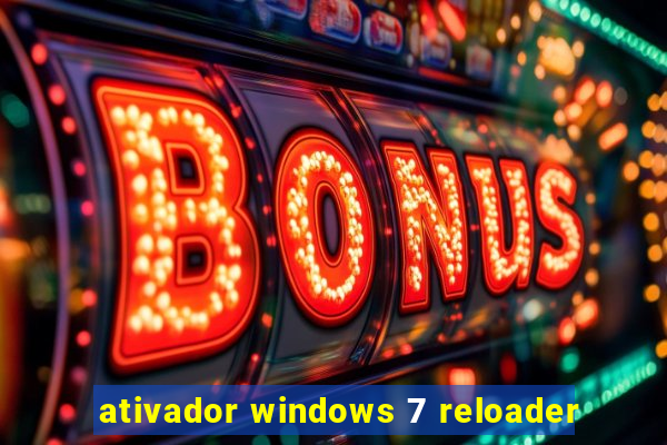 ativador windows 7 reloader