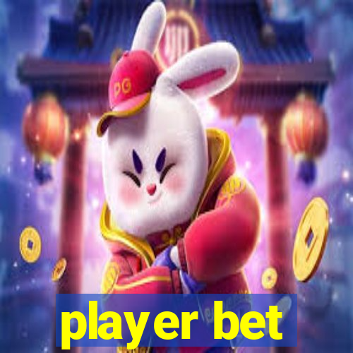 player bet