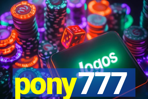 pony777