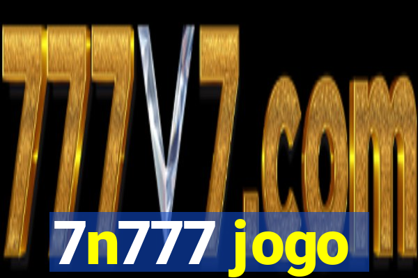 7n777 jogo