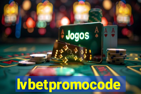 lvbetpromocode